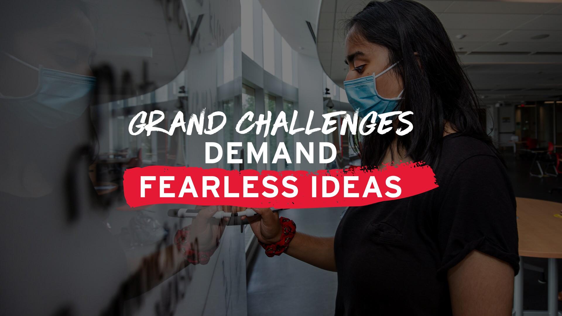 Grand Challenges Demand Fearless Ideas Banner